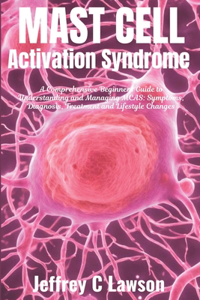 Mast Cell Activation Syndrome