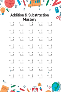 Addition and Substraction Mastery