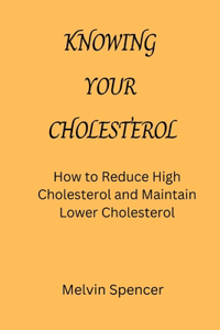 Knowing Your Cholesterol
