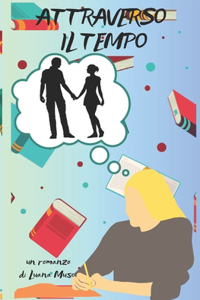 Attraverso il tempo