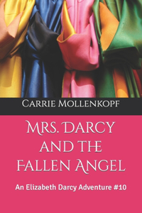 Mrs. Darcy and the Fallen Angel