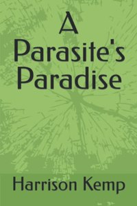 A Parasite's Paradise