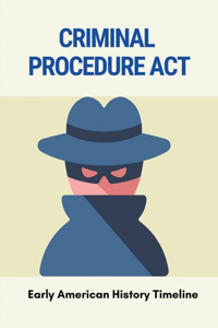 Criminal Procedure Act