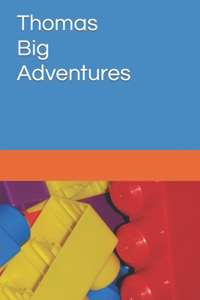 Thomas Big Adventures