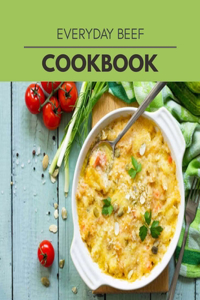 Everyday Beef Cookbook