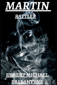 Martin Rattler illustrated