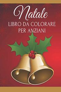 Natale Libro da Colorare per Anziani