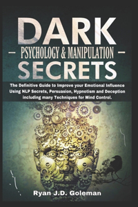 Dark Psychology & Manipulation Secrets