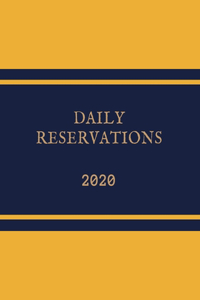 2020 Daily Reservations