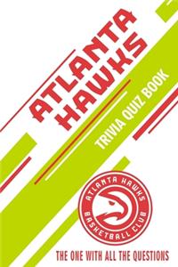 Atlanta Hawks Trivia Quiz Book