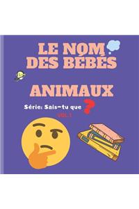 Le nom des Bébés Animaux