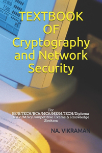 TEXTBOOK OF Cryptography and Network Security