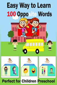 Easy Way to Learn 100 Opposite Words