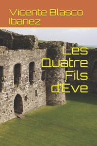 Les Quatre Fils d'Ève