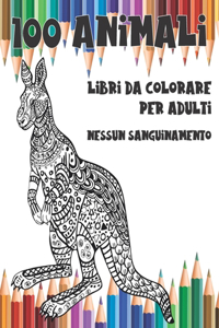 Libri da colorare per adulti - Nessun sanguinamento - 100 Animali