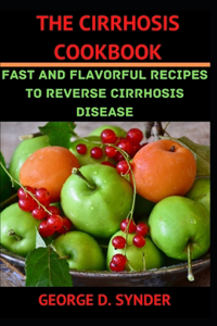 The Cirrhosis Cookbook