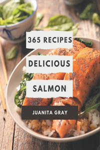 365 Delicious Salmon Recipes