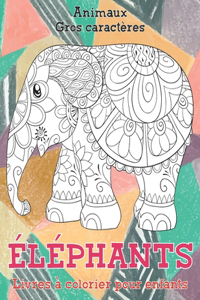 Livres à colorier pour enfants - Gros caractères - Animaux - Éléphants