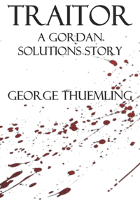 Traitor: A Gordan Solutions Story