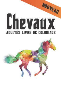 Adultes Livre de Coloriage Chevaux