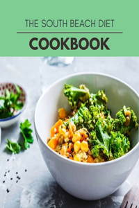 The South Beach Diet Cookbook