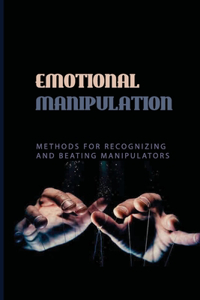 Emotional Manipulation