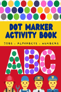 Jobs names and alphabets dot marker activity book