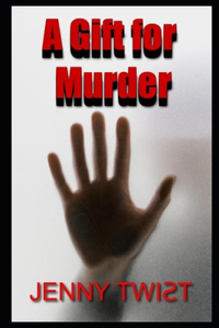 Gift for Murder: A Tommy Ross mystery