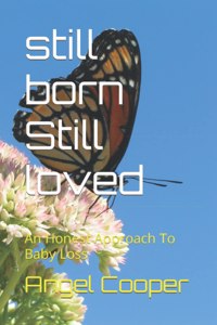 Still Born Still Loved