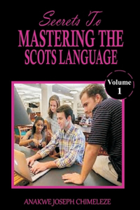 Secrets to mastering the Scots Language