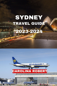 Sydney Travel Guide 2023/2024