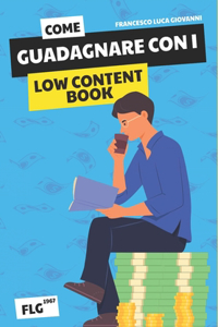 Come Guadagnare con i Low Content Book