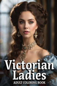Victorian Ladies Coloring Book