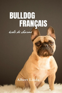 BULLDOG FRANÇAIS école de charme 2024 2025