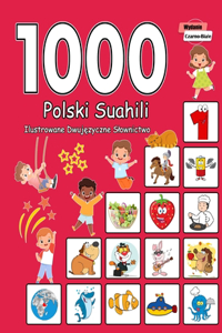 1000 Polski Suahili Ilustrowane Dwujęzyczne Slownictwo (Wydanie Czarno-Biale)