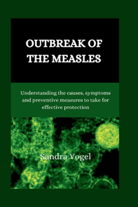 Outbreak of the measles