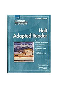 Elements of Literature: Adapted Reader Grade 10 Fourth Course