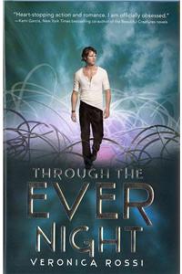 Through the Ever Night