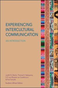 Experiencing Intercultural Communication: An Introduction