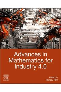 Advances in Mathematics for Industry 4.0