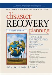 Disaster Recovery Planning: Strategies for Protecting Critical Information Assets