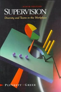 Supervision: Diversity and Teams in the Workplace