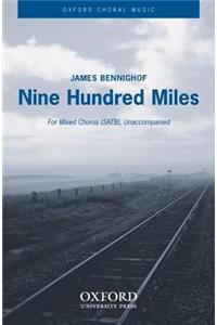 Nine Hundred Miles