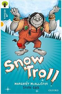 Oxford Reading Tree All Stars: Oxford Level 9 Snow Troll