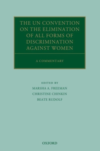The Un Convention on the Elimination of All Forms of Discrimination Against Women