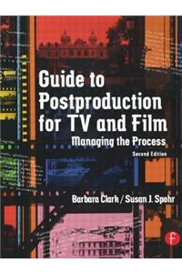 Guide to Postproduction for TV and Film