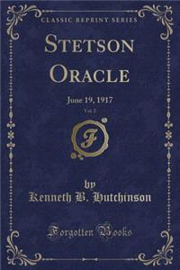 Stetson Oracle, Vol. 2: June 19, 1917 (Classic Reprint)
