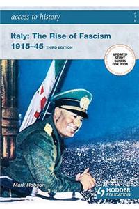 Italy: The Rise of Fascism 1915-1945