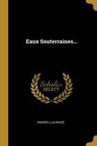 Eaux Souterraines...