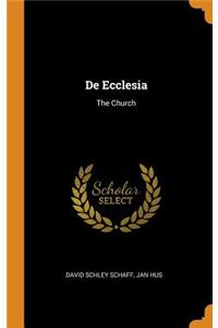 de Ecclesia: The Church